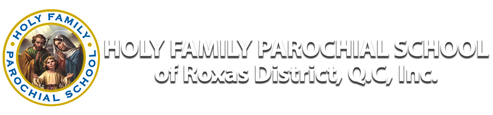 Holy Family Parochial School of Roxas District, Quezon City, Inc.